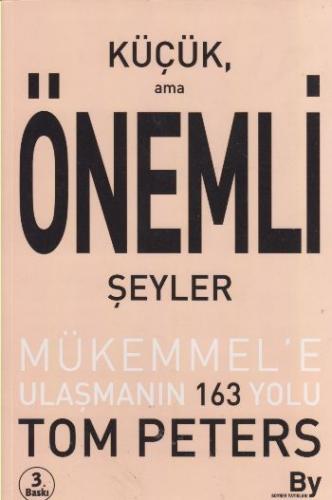 Küçük Ama Önemli Şeyler Mükemmel'e Ulaşmanın 163 Yolu