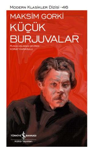 Küçük Burjuvalar - Modern Klasikler Dizisi (Ciltli)