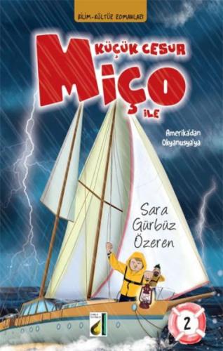 Küçük Cesur Miço İle Amerika'dan Okyanusya'ya 2 - (Ciltli)