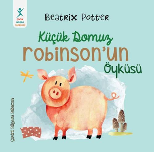 Küçük Domuz Robinson’un Öyküsü