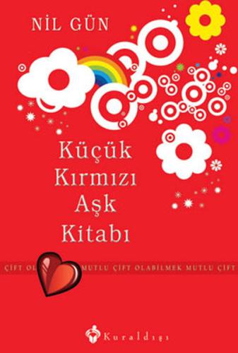 Küçük Kırmızı Aşk Kitabı Mutlu Çift Olabilmek