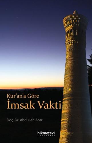 Kur’an’a Göre İmsak Vakti