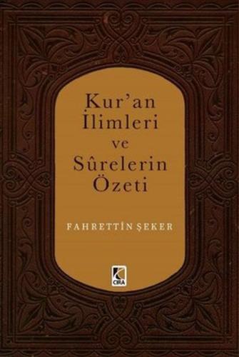 Kur'an İlimleri ve Surelerin Özeti