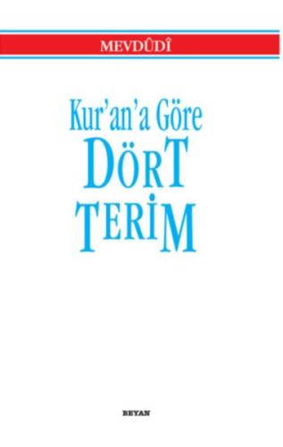 Kur'an'a Göre Dört Terim (Küçük Boy)