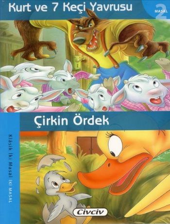 Kurt Ve 7 Keçi Yavrusu - Çirkin Ördek (2 Masal Birden)