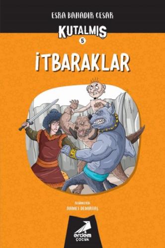 Kutalmış - İtbaraklar