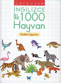 Larousse İngilizce İlk 1000 Hayvan