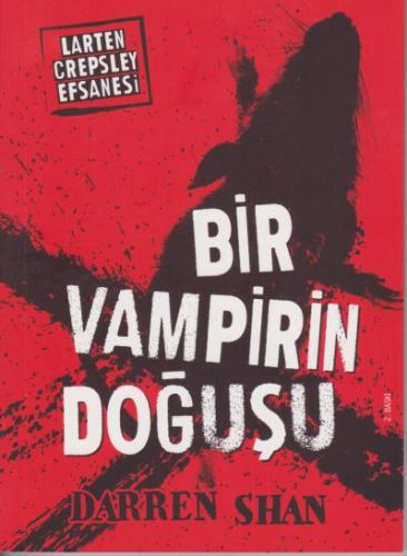 Larten Crepsley Efsanesi - Bir Vampirin Doğuşu 5. Kitap