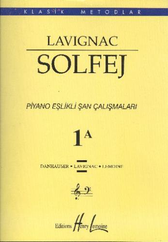 Lavignac 1A - Solfej Piyano Eşlikli Şan Çalışmaları