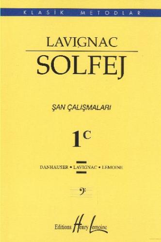 Lavignac 1C - Solfej Şan Çalışmaları