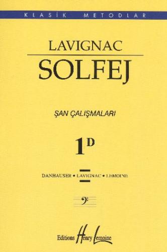 Lavignac Solfej 1D Şan Çalışmaları