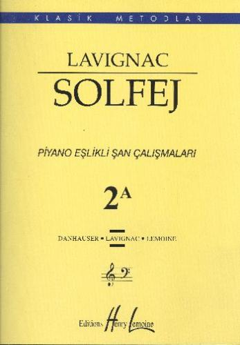 Lavignac Solfej Piyano Eşlikli Şan Çalışmaları 2A