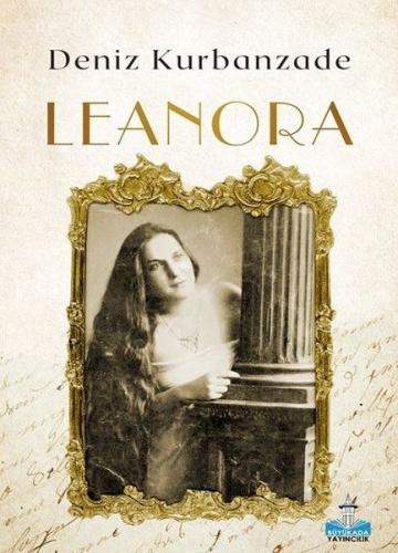 Leonora: Bitmeyen Göç