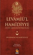 Levamiü'l Hamidiyye - Sultan Abdülhamid Parıltıları