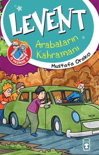 Levent İz Peşinde - 02 Arabaların Kahramanı