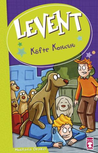 Levent ve Tayfası - 02 Köfte Koşucusu