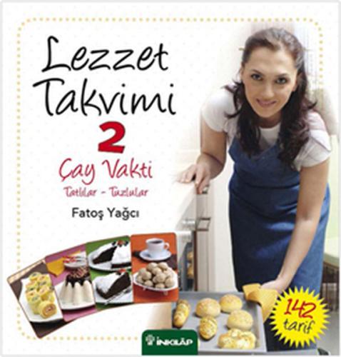 Lezzet Takvimi 2 / Çay Vakti - Tatlılar-Tuzlular