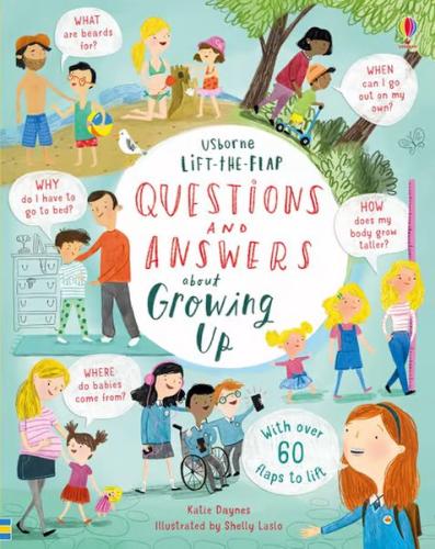 Lift-the-flap Questions and Answers: About Growing Up