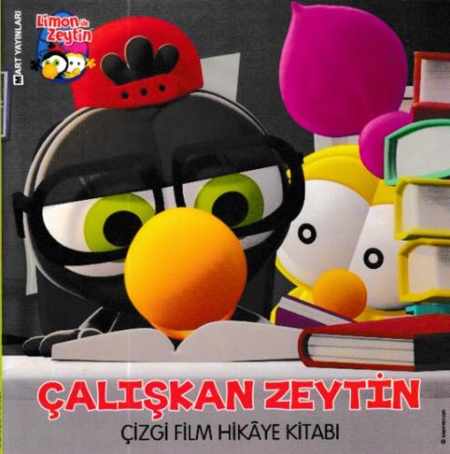 Limon ile Zeytin - Çalışkan Zeytin