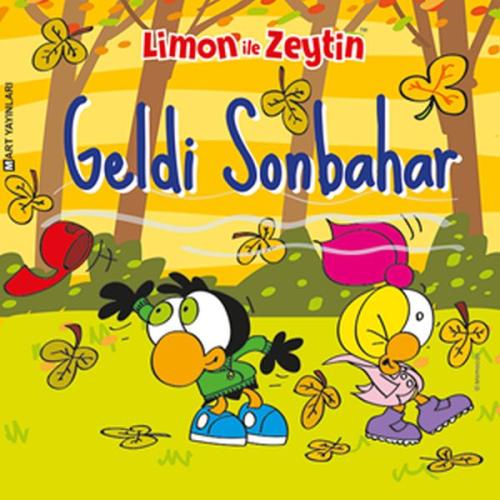 Limon ile Zeytin: Geldi Sonbahar