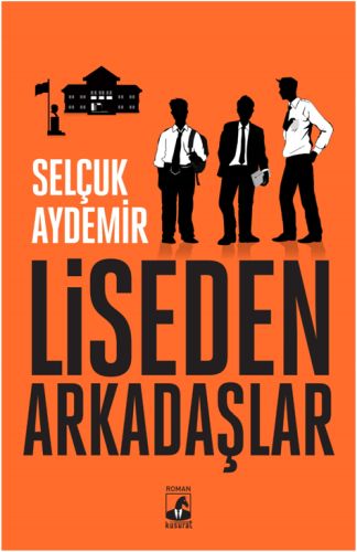 Liseden Arkadaşlar