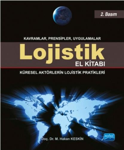 Lojistik El Kitabı Küresel Aktörlerin Lojistik Pratikleri