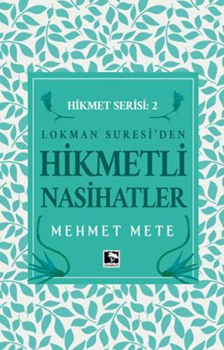 Lokman Suresiden Hikmetli Nasihatler Hikmet Serisi 2