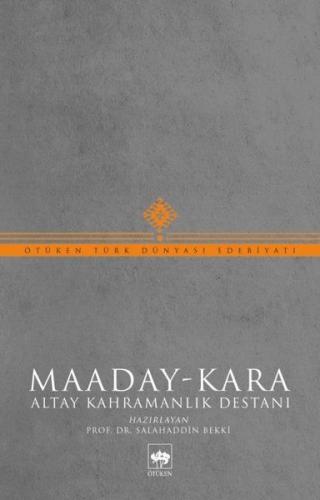 Maaday- Kara - Altay Kahramanlık Destanı