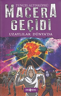 Macera Geçidi 11 - Uzaylılar Dünya'da