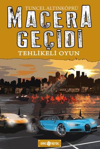 Macera Geçidi 14 - Tehlikeli Oyun