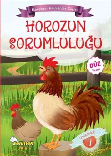 Maceracı Hayvanlar - Horozun Sorumluluğu