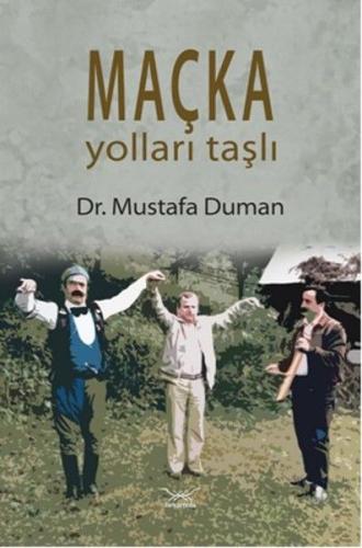 Maçka Yoları taştan