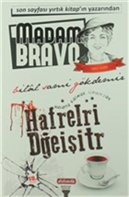 Madam Bravo - Hafrelri Dğeişitr