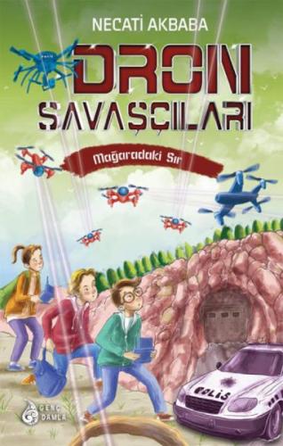 Mağaradaki Sır - Dron Savaşçıları