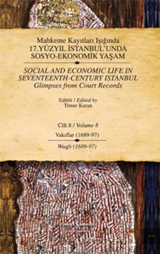 Mahkeme Kayıtları Işığında 17. Yüzyıl İstabul'unda Sosyo Ekonomik Yaşa