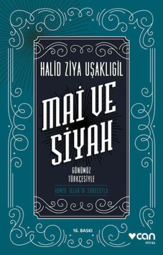 Mai ve Siyah - Günümüz Türkçesiyle