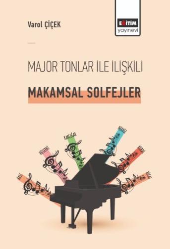 Majör Tonlar ile İlişkili Makamsal Solfejler