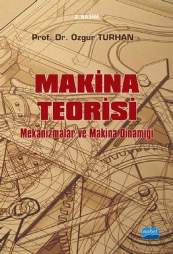 Makina Teorisi - Mekanizmalar ve Makina Dinamiği