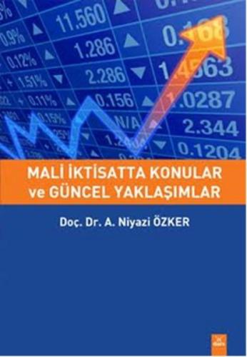 Mali İktisatta Konular ve Güncel Yaklaşımlar