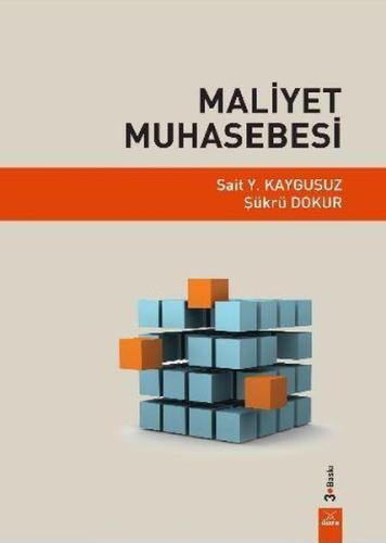 Maliyet Muhasebesi / Şükrü Dokur