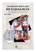 Manihaist Bir İlahi Huyadagman