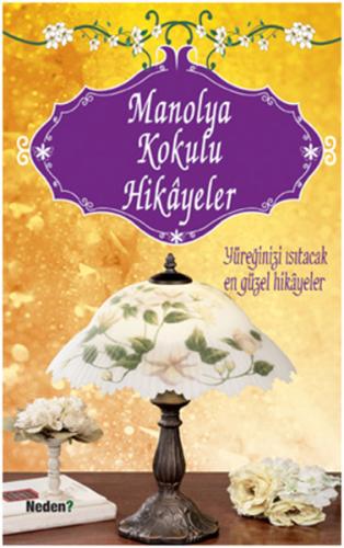 Manolya Kokulu Hikayeler