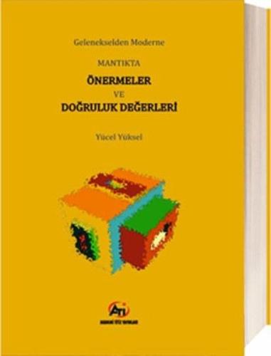 Mantıkta Önermeler ve Doğruluk Değerleri