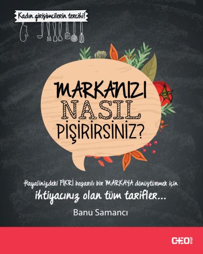 Markanızı Nasıl Pişirirsiniz?