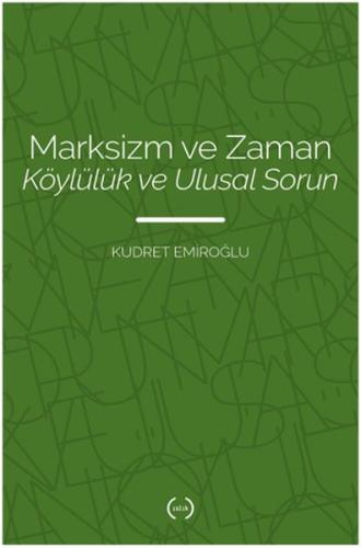 Marksizm ve Zaman Köylülük Ve Ulusal Sorun