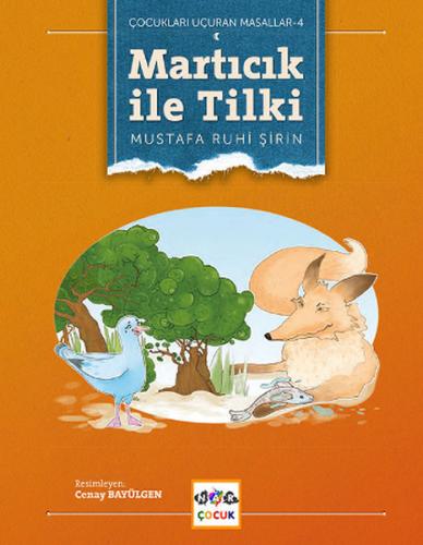 Martıcık ile Tilki