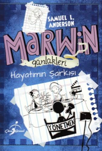 Marwin Günlükleri - Hayatımın Şarkısı