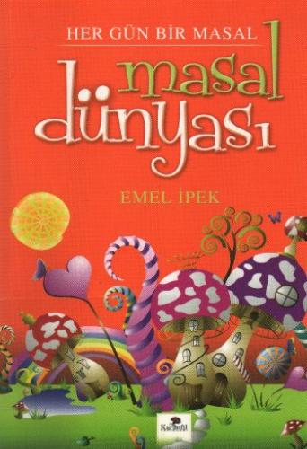 Masal Dünyası Her Gün Bir Masal