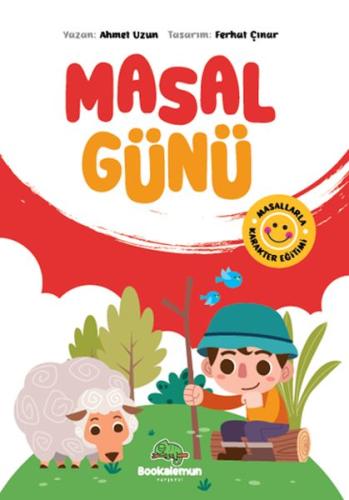 Masal Günü - Masallarla Karakter Eğitimi