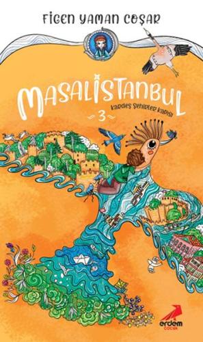 Masal istanbul 3 - Kardeş Şehirler Kapısı